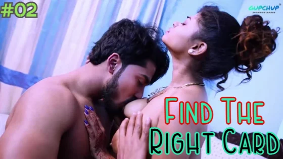 Find The Right Card S01E02 2021 Hindi Hot Web Series – GupChup