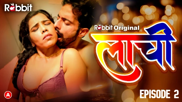 Laachi S01E02 2023 Hindi Hot Web Series – RabbitMovies