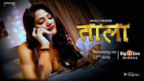 Tala S01E01 2023 Hindi Hot Web Series – BigMovieZoo